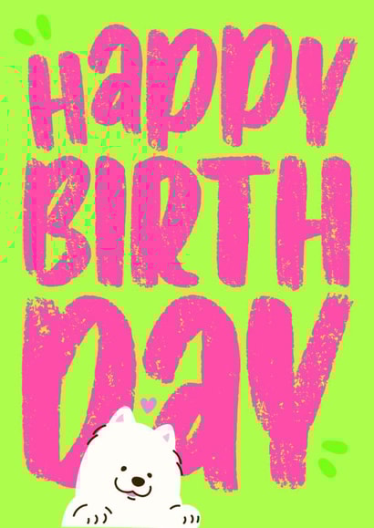 Show love with this cute Birthday card for your dog-loving friend, family member created by Stanley and Dot Studio