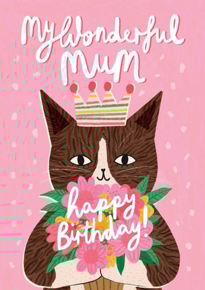 Cute Birthday Card - Wonderful Mum - Queen Cat created by Happy Wolf