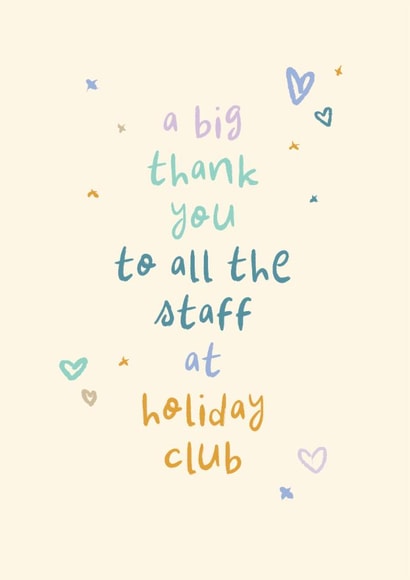 Classic Thank You Card - To All The Staff At Holiday Club - Hearts created by Rebecca Prinn
