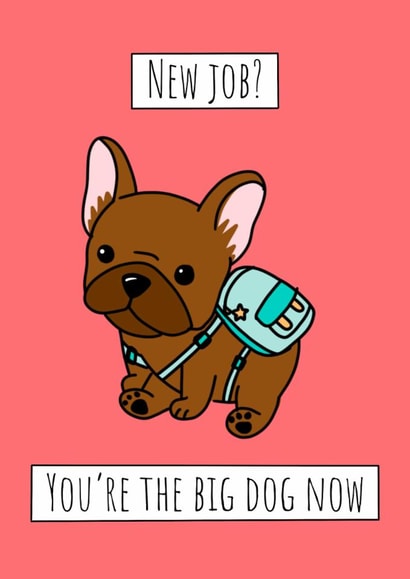 Cute New Job Card - French Bulldog created by Natalie Tuck