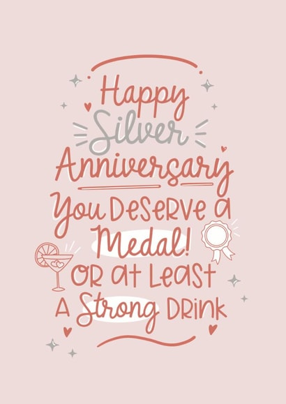 Funny Anniversary Card - 25th - Strong Drink created by Lucy Rose Party