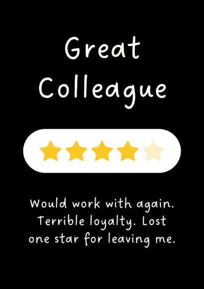 Funny Leaving Card - Four Stars - Terrible Loyalty created by Sundiva Designs