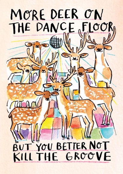 Funny Birthday Card - More Deer On The Dance Floor - Misheard Lyrics created by Jelly Armchair