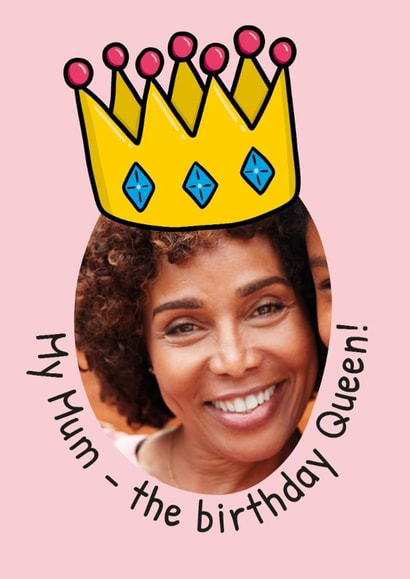 Fun Birthday Card - For Mum - Queen created by TeePee Creations