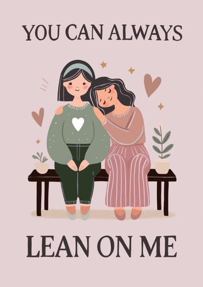 You Can Always Lean on Me Card created by Corrie Joy Creative