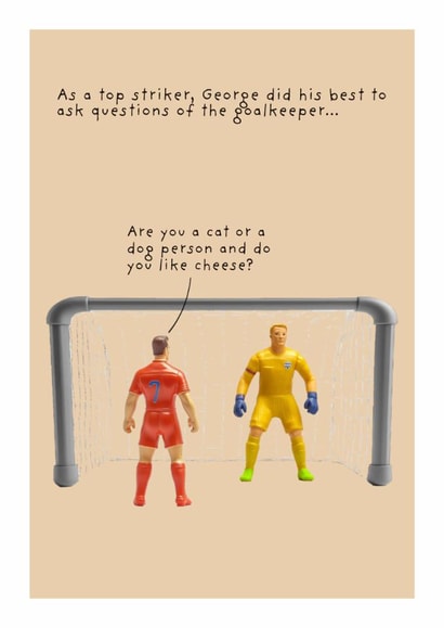 Funny Birthday/Just Because Card - Top Striker - Goalkeeper Questions created by Not at all Jack