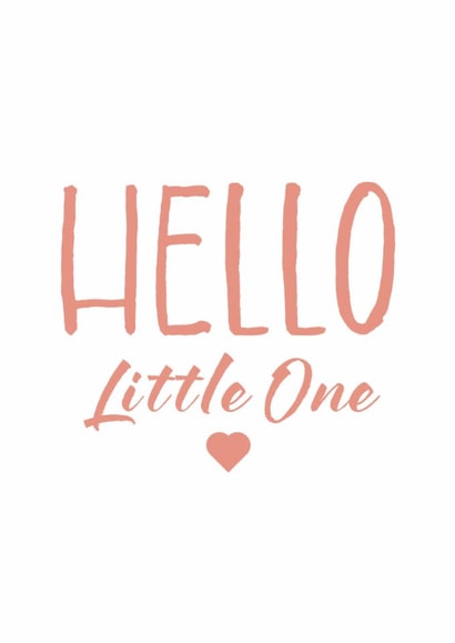 Cute New Baby card, Hello little one saying. created by Imprint Imagery