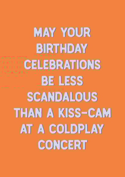 Funny Birthday Card - Coldplay  - Kiss Cam created by Sweetlove Press