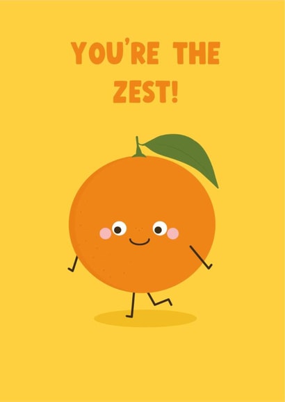 You're The Zest - Birthday Card - Funny Card - Pun - You're the best created by Amy Cole
