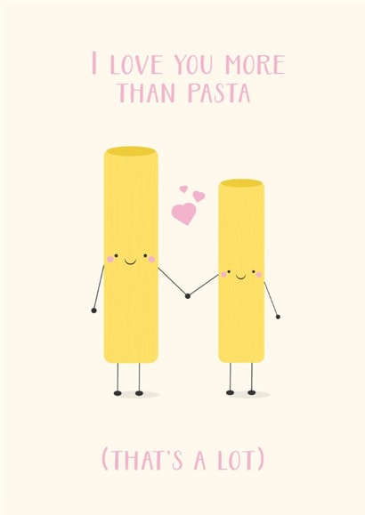 I Love You More Than Pasta Card - I love you - Anniversary - Valentines created by Amy Cole