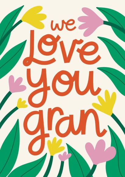 Pretty Birthday Card - For Gran - We Love You - Tulips created by Christine Cuddihy Illustration