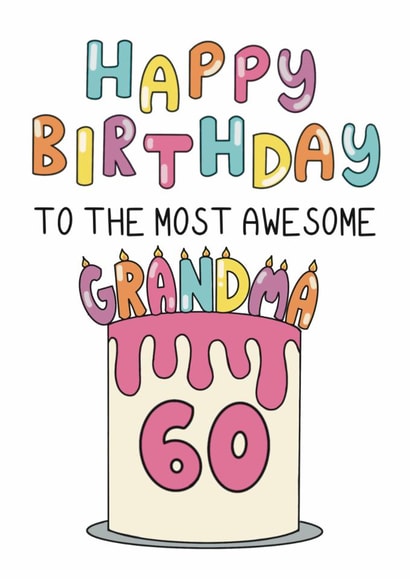 Classic 60th Birthday Card - For Grandma - Cake created by Schnauzer Scribbles
