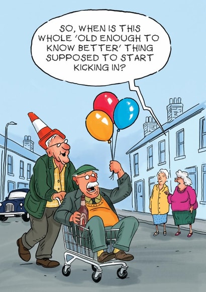 Funny Birthday Card - Old Enough To Know Better - Old Age - Shopping Trolley created by Paperlink and Meraki Greeting Cards