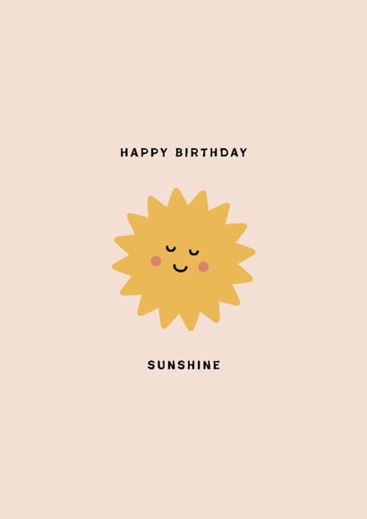 Cute Birthday Card - Sunshine - Happy Birthday Sunshine created by Mint + Mabel