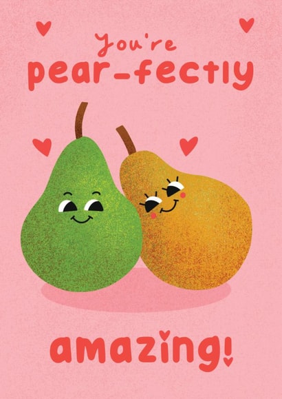 Cute Pun Card - You're Pear-fectly Amazing! - For Signifcant Other created by Sophie Moran