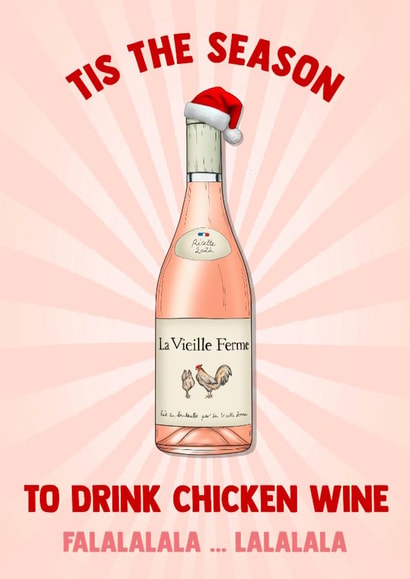 Funny Christmas Card - Tis The Season - To Drink Chicken Wine created by Poppy & Mabel 