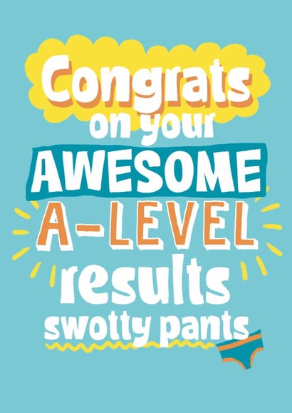 Fun Exams Card - Swotty Pants - Awesome A-Level Results created by Giddy Kipper