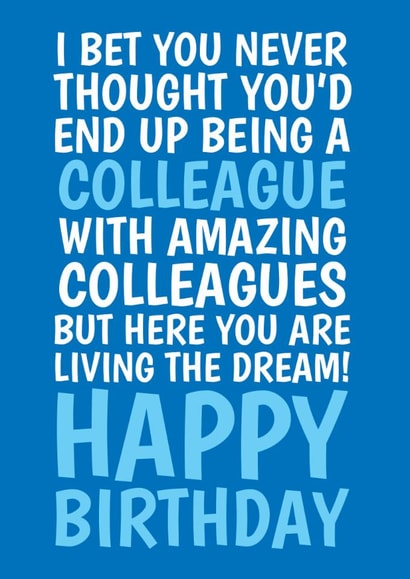 Funny Birthday Card - For A Work Colleague - Living The Dream - Group Office Card created by @Cupsie's Creations