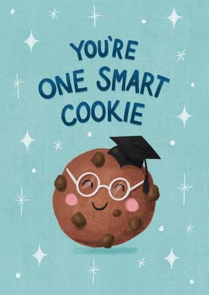 Cute Graduation Card - You're One Smart Cookie - Pun created by Silky Rose Design