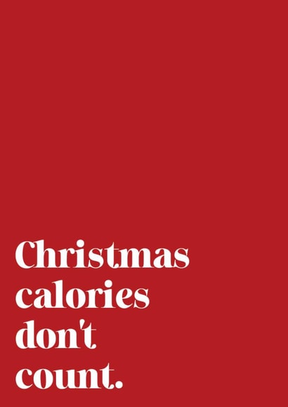 Christmas calories don't count created by Alicia Maude Cards