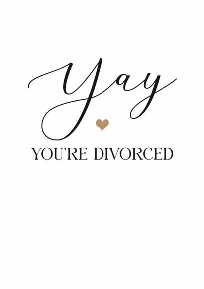Celebrate a divorce with this fun "yay you're divorced card" for friends/family created by Kara Kelly