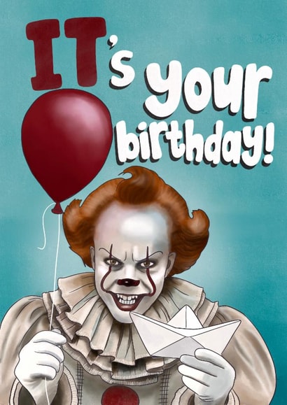 Funny Birthday Card - Pennywise - It’s Your Birthday created by I Draw Stuff