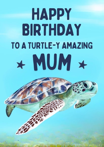 Cute Birthday Card - For Mum - Sea Turtle created by Hello Fridays Studio