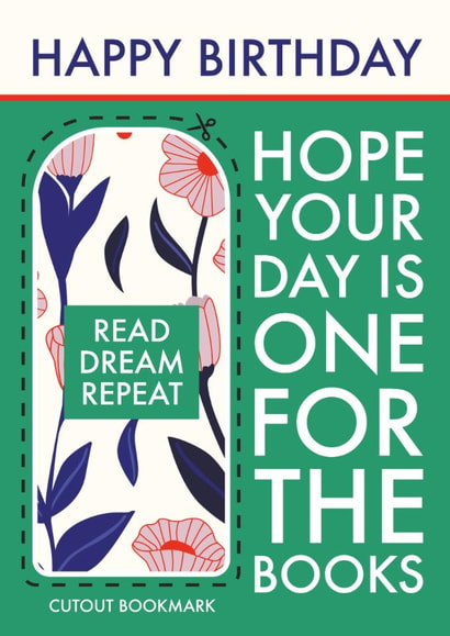 Cute Birthday Card - Read Dream Repeat - Cutout Bookmark created by AbiGoLucky