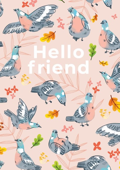 Wood pigeons Hello Friend for every occasion created by Natelle Quek