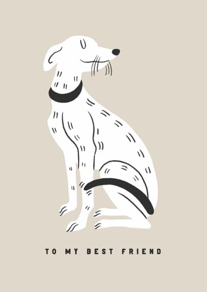 Cute Birthday Card - Best Friend - Whippet created by Lauren Marina