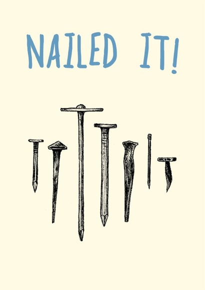 Punny Congratulations/Exams Card - Nailed it! - Nails created by Bewilderbeest