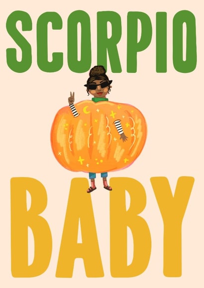 Cute Birthday Card - Scorpio Baby - Pumpkin - For Her created by URGHH Card Co.