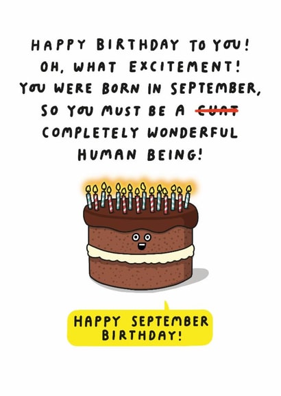 You Were Born In September, So You Must Be... created by mungo and shoddy