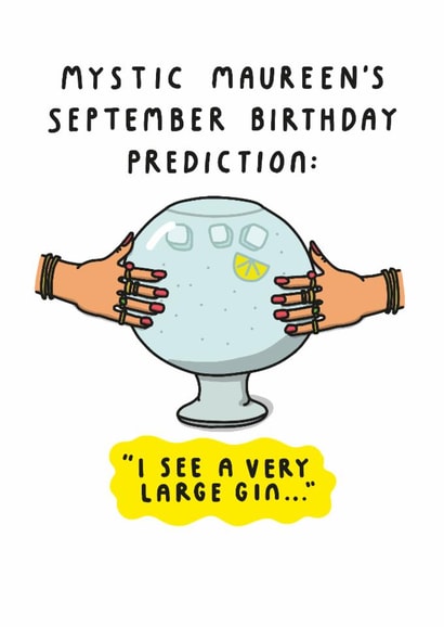 Funny Birthday Card - Gin Crystal Ball - September Birthday created by mungo and shoddy