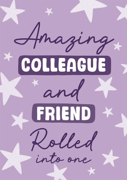 Classic Birthday Card - Amazing Colleague And Friend created by Stuck Shop Gifts