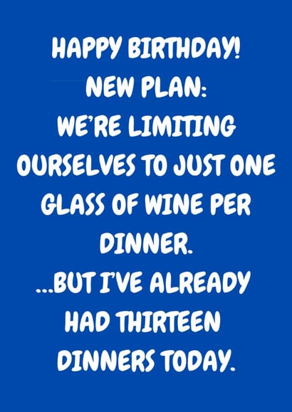 Funny Birthday Card - One Wine Per Dinner created by The Awkward Card Company