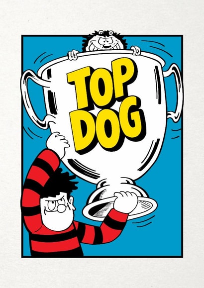 Fun Congratulations Card - Dennis the Menace - Top Dog created by Hype Associates