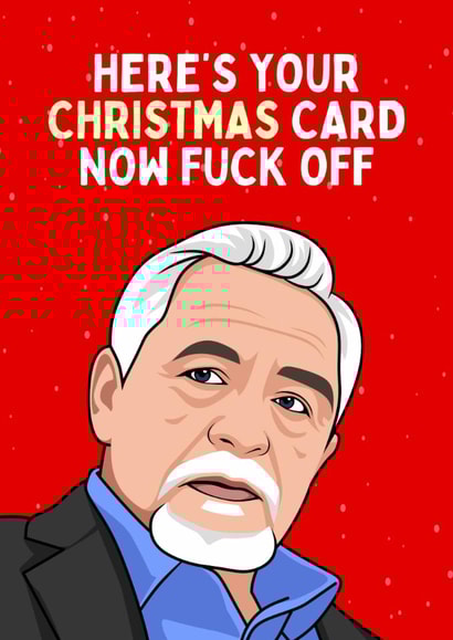 Funny Christmas Card - Logan Roy - Here's Your Christmas Card created by Sundiva Designs