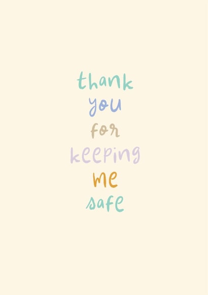 Classic Thank You Card - Keeping Me Safe created by Rebecca Prinn