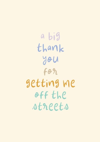 Classic Thank You Card - Getting Me Off The Streets - Homelessness created by Rebecca Prinn
