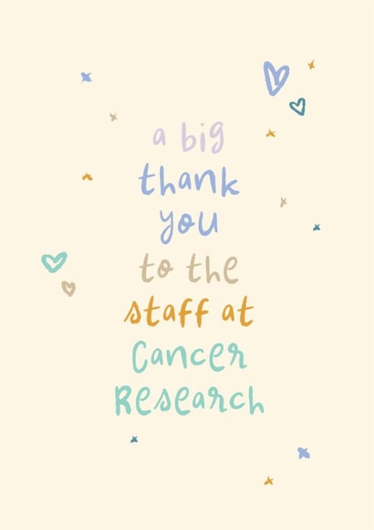 Thank You Card - Staff at Cancer Research - Fundraising - Charity Shops created by Rebecca Prinn