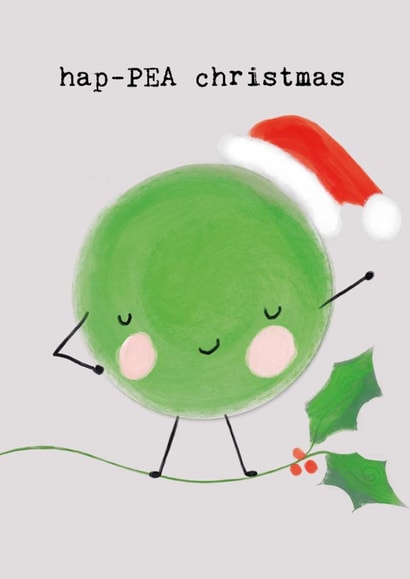 Cute Christmas Card - Pea - Pun created by Bexy Boo