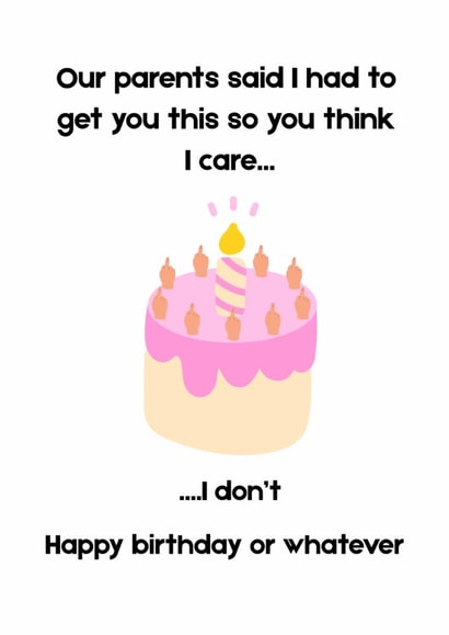 Funny birthday card for sister - I don't care- Cake - Middle finger created by Up Bucket Designs