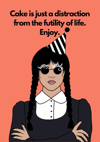 Wednesday Addams - Funny Birthday Card created by Sacha White
