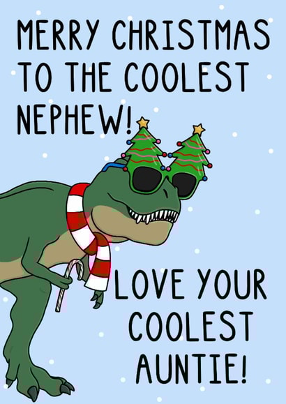 Cute Christmas Card - For Nephew - Coolest Auntie - Dinosaur created by OhJaye