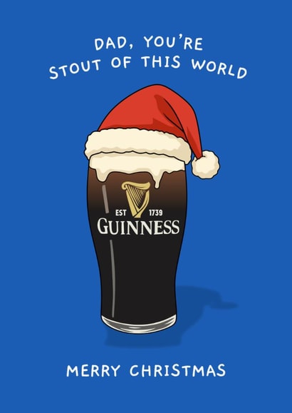 Punny Christmas Card - For Dad - Guinness - Stout Of This World created by Sundiva Designs