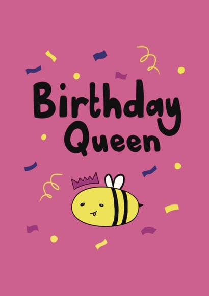 Cute birthday card for her - birthday queen, bee with confetti and crown created by Pomelo Illustrations