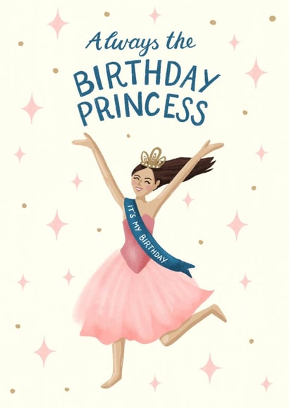 Funny Birthday Card - For Her - Always The Birthday Princess created by Silky Rose Design