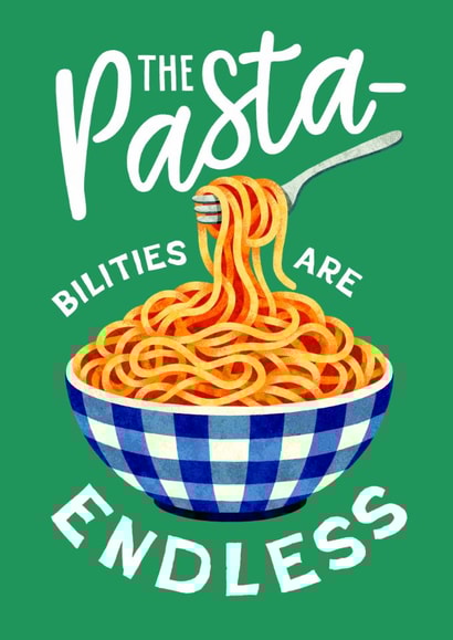 FunnyCongratulations Card - Pasta - Possibilities Are Endless created by Folio | Ian Owen