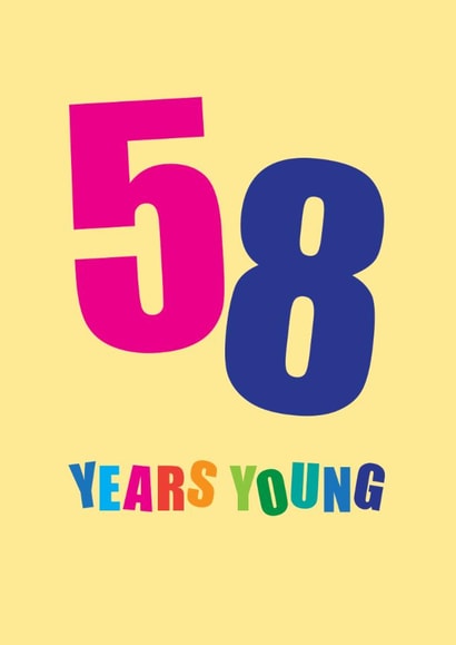 Classic Birthday Card - 58 Years Young created by mrs L cards